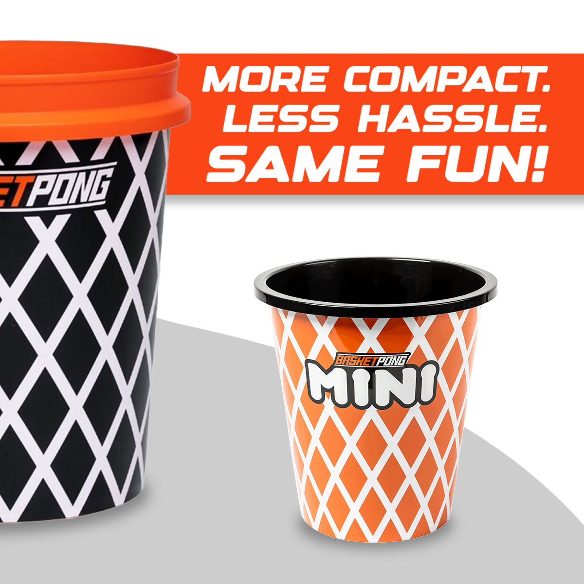 More compact. Less hassle. Same fun!
